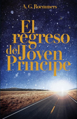 LIBRO EL REGRESO DEL JOVEN PRÍNCIPE ALEJANDRO GUILLERMO ROEMMERS - 1