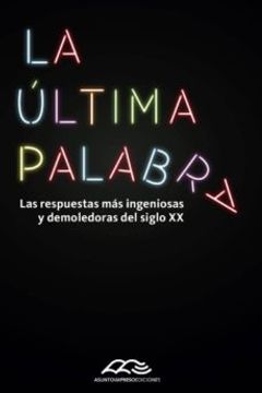 LIBRO LA ULTIMA PALABRA - GUIDO INDIJ - 1