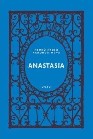 LIBRO ANASTASIA PEDRO PABLO ACHONDO MOYA - 1