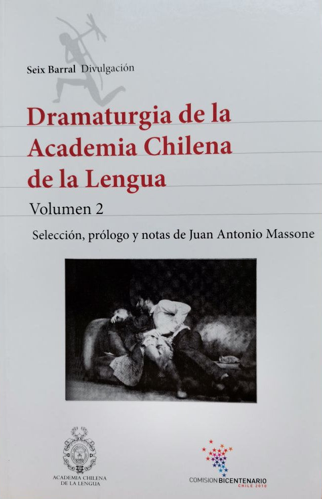 LIBRO DRAMATURGIA DE LA ACADEMIA CHILENA DE LA LENGUA. VOL. 2 JUAN ANTONIO MASSONE - 1