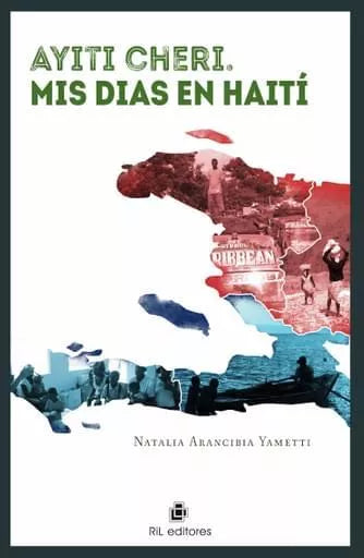 LIBRO MIS DÍAS EN HAITÍ RODRIC BRAITHWAITE - 1