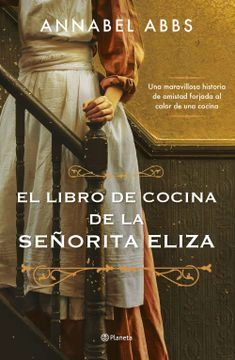 EL LIBRO DE COCINA DE LA SEÑORITA ELIZA - 1