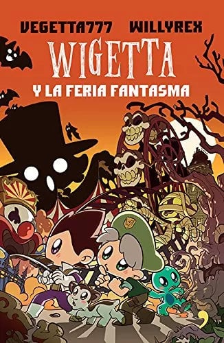 NOVELA JUVENIL WIGETTA Y LA FERIA FANTASMA VEGETTA777 - 1