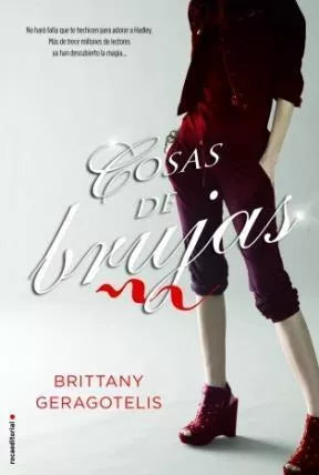 NOVELA JUVENIL COSAS DE BRUJAS BRITTANY GERAGOTELIS - 1