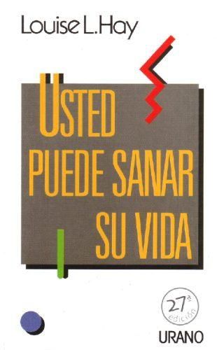 USTED PUEDE SANAR SU VIDA - 1