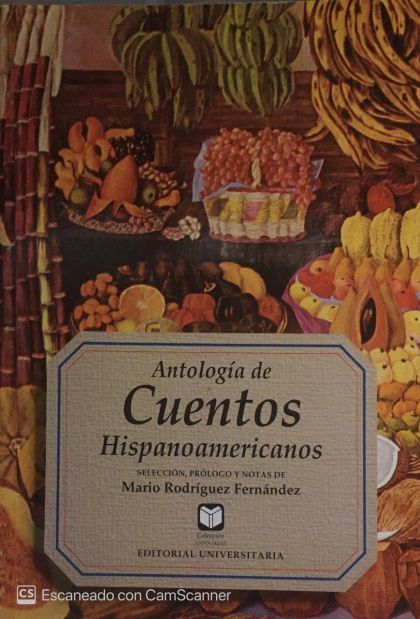 ANTOLOGÍA DE CUENTOS HISPANOAMERICANOS - 1