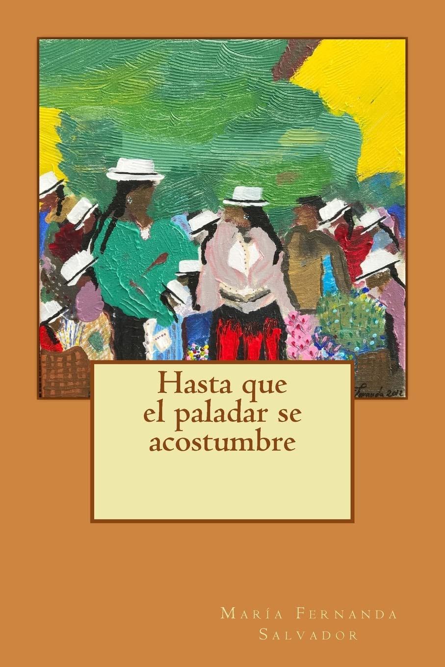 HASTA QUE EL PALADAR SE ACOSTUMBRE - 1