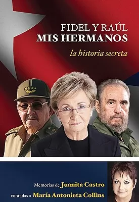 FIDEL Y RAÚL, MIS HERMANOS - 1