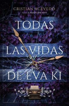 TODAS LAS VIDAS DE EVA KI - 1