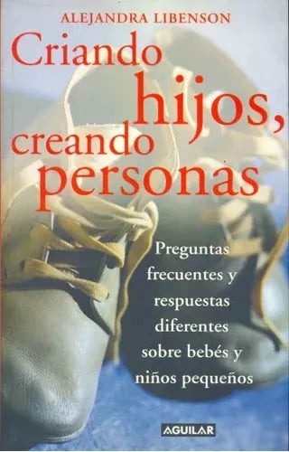 CRIANDO HIJOS, CREANDO PERSONAS - 1
