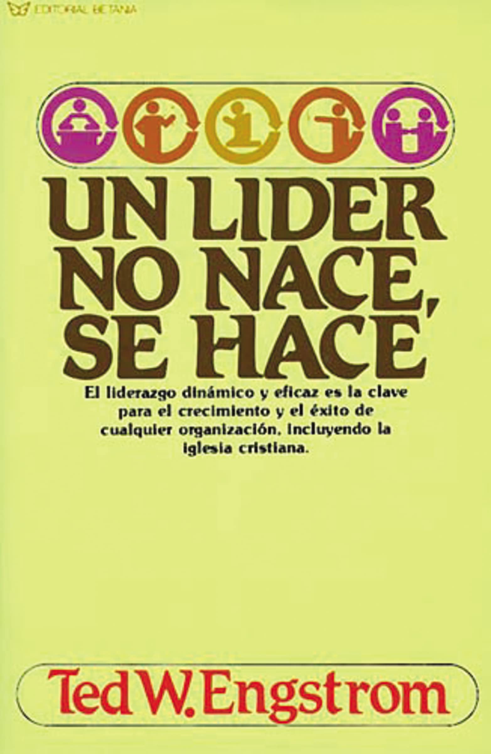 UN LÍDER NO NACE, SE HACE - 1