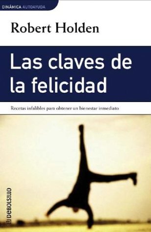 LAS CLAVES DE LA FELICIDAD - 1