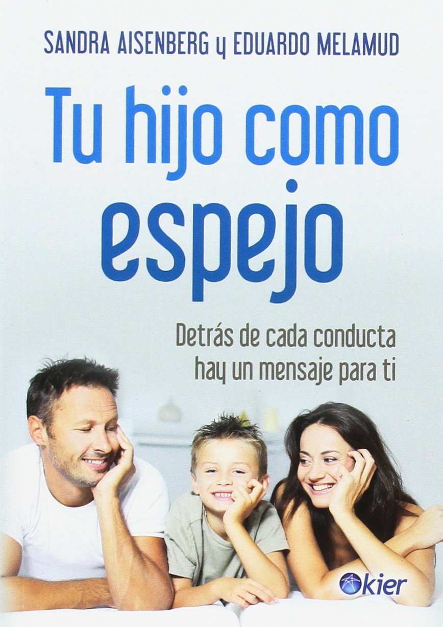 TU HIJO COMO ESPEJO - 1