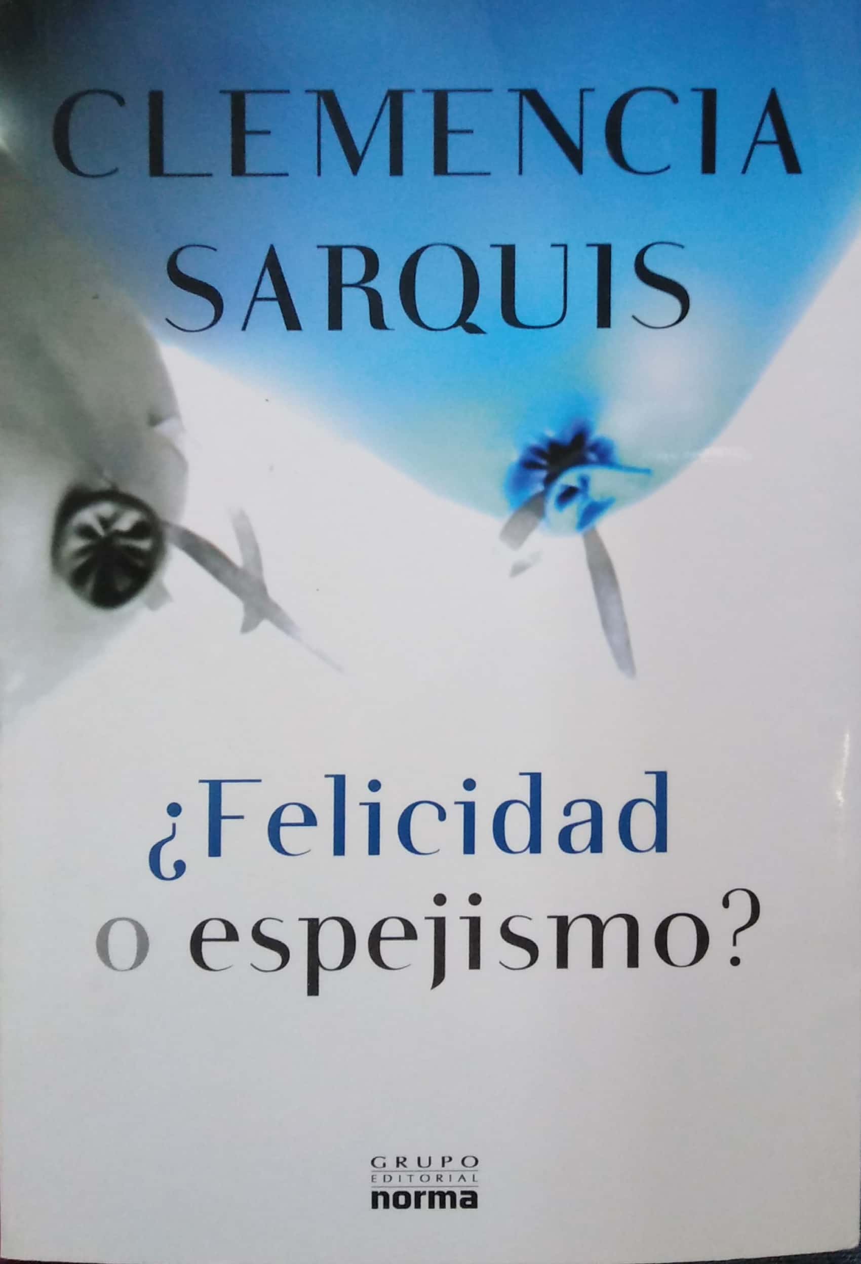 ¿FELICIDAD O ESPEJISMO? - 1