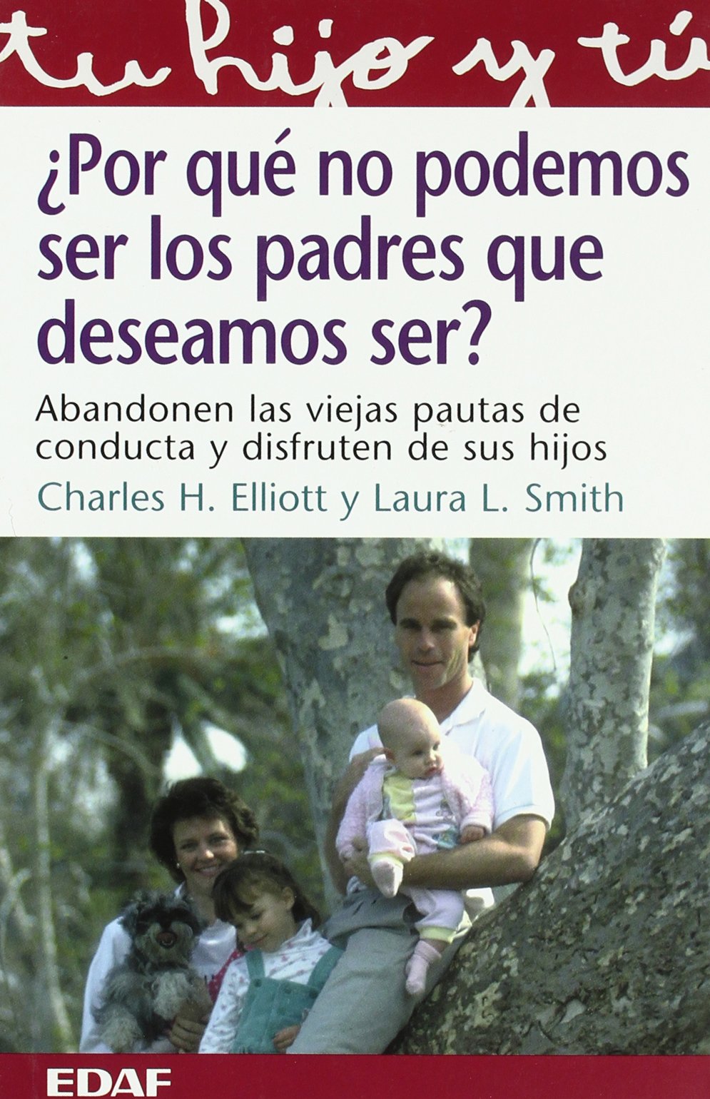 POR QUE NO PODEMOS SER LOS PADRES QUE DESEAMOS SER - 1