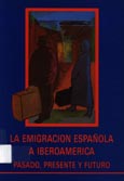 LA EMIGRACIÓN ESPAÑOLA A IBEROAMÉRICA - 1
