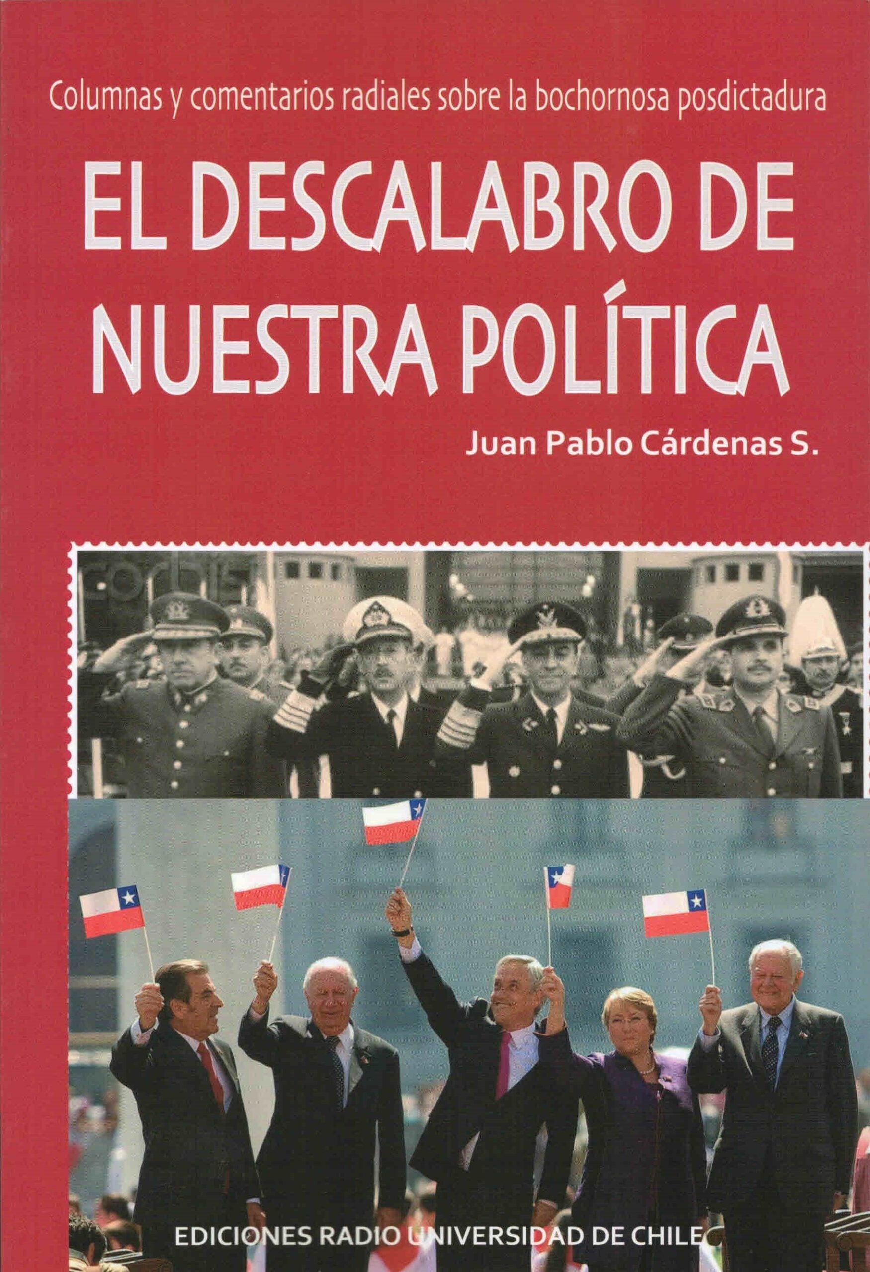 EL DESCALABRO DE NUESTRA POLÍTICA - 1