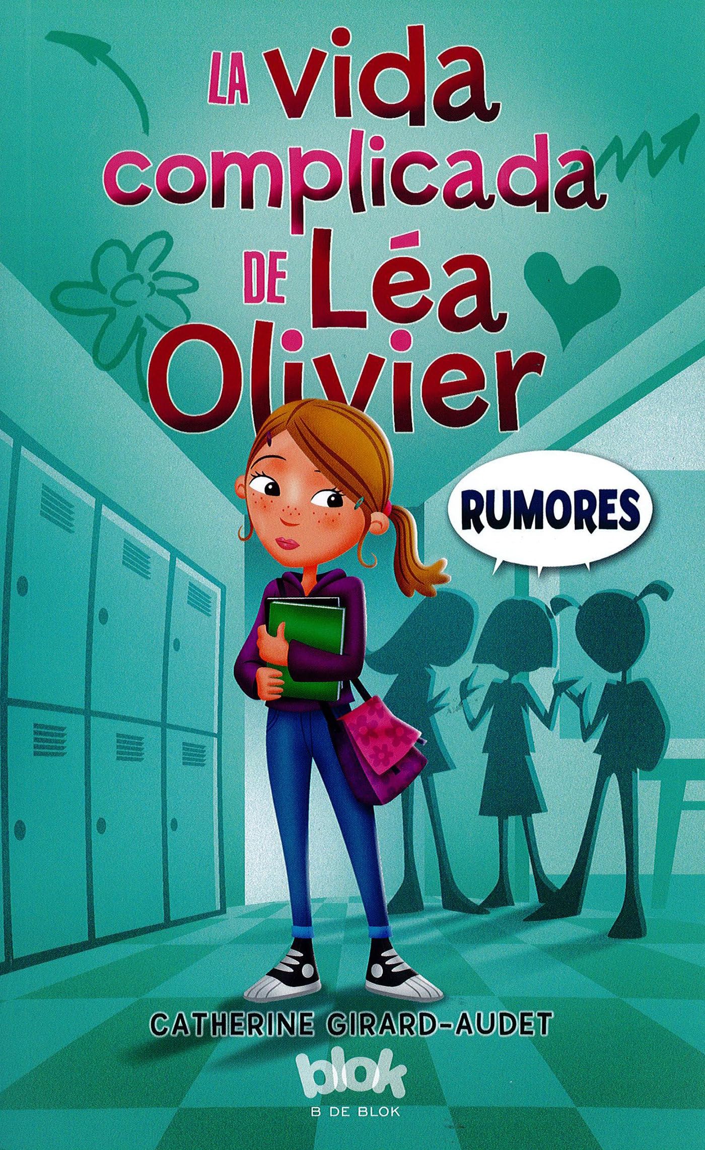 RUMORES (LA VIDA COMPLICADA DE LEA OLIVIER) - 1