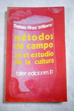 MÉTODOS DE CAMPO EN EL ESTUDIO DE LA CULTURA - 1