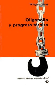 OLIGOPOLIO Y PROGRESO TECNICO - 1