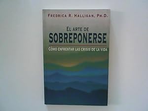 EL ARTE DE SOBREPONERSE - 1