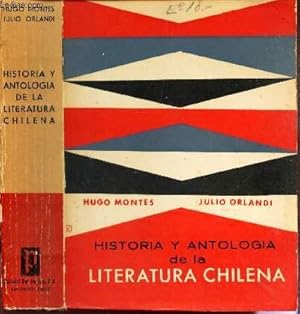 HISTORIA Y ANTOLOGIA DE LA LITERATURA CHILENA - 1