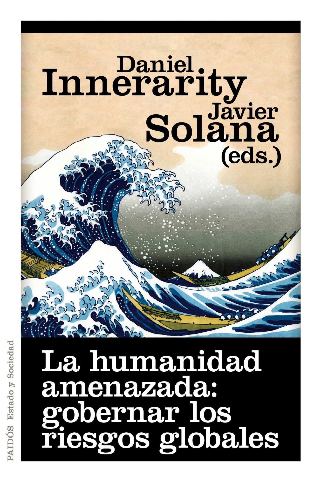 LA HUMANIDAD AMENAZADA: GOBERNAR LOS RIESGOS GLOBALES - 1