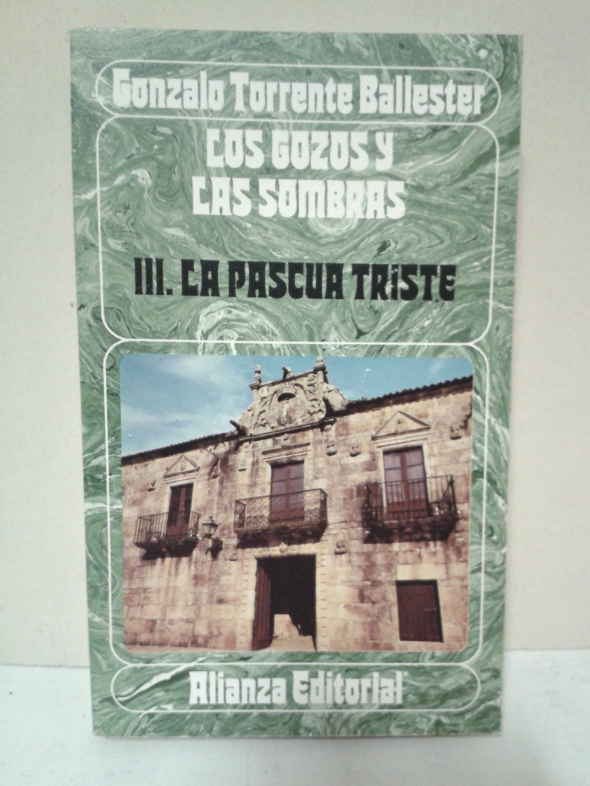 LOS GOZOS Y LAS SOMBRAS. TOMO 3 LA PASCUA TRISTE - 1