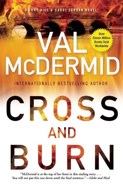 CROSS AND BURN: A TONY HILL & CAROL JORDAN NOVEL (TONY HILL NOVELS, 2) - 1