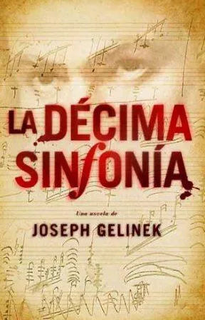 LA DÉCIMA SINFONÍA - 1