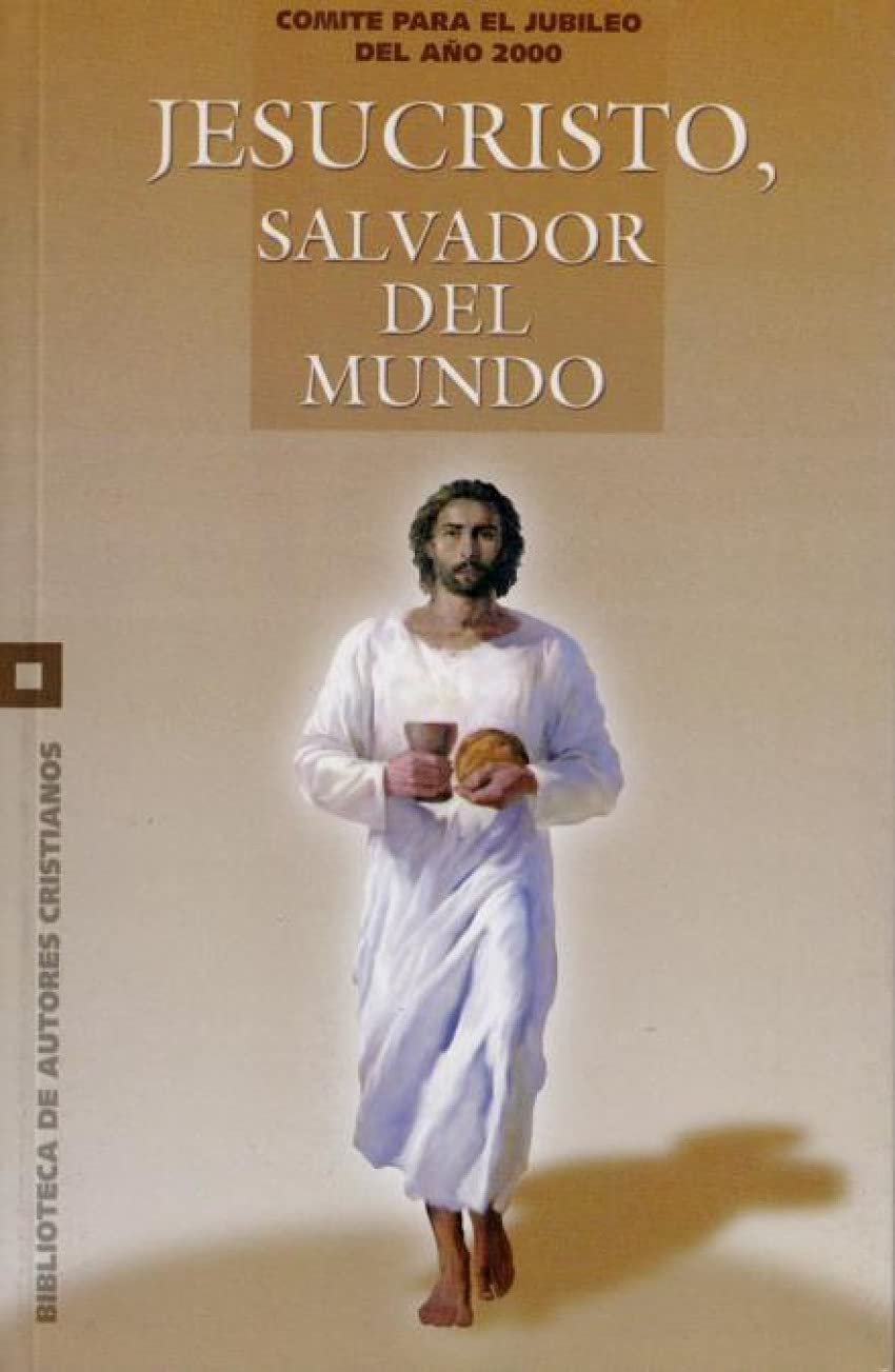 JESUCRISTO, SALVADOR DEL MUNDO - 1