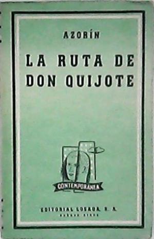 LA RUTA DE DON QUIJOTE - 1