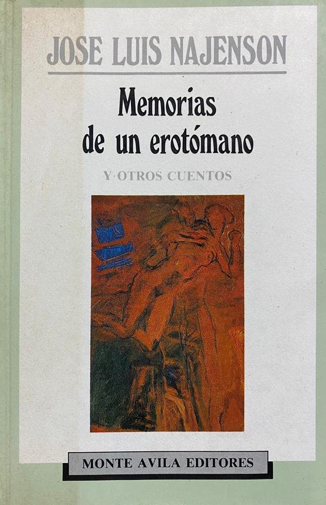 MEMORIAS DE UN EROTÓMANO Y OTROS CUENTOS - 1