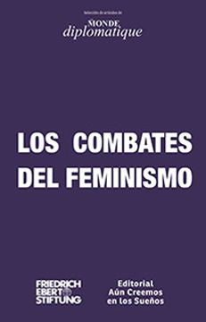 LOS COMBATES DEL FEMINISMO - 1