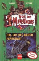 TODOS MIS MONSTRUOS ¡EH, LOS DEL BARCO FANTASMA! - 1