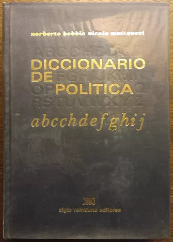 DICCIONARIO DE POLÍTICA TOMO I A-J - 1
