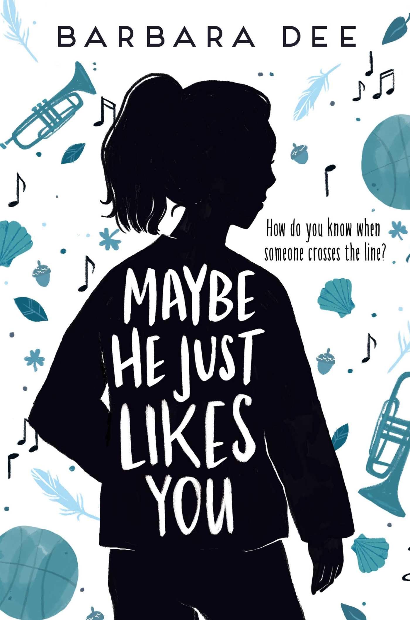 MAYBE HE JUST LIKES YOU - 1