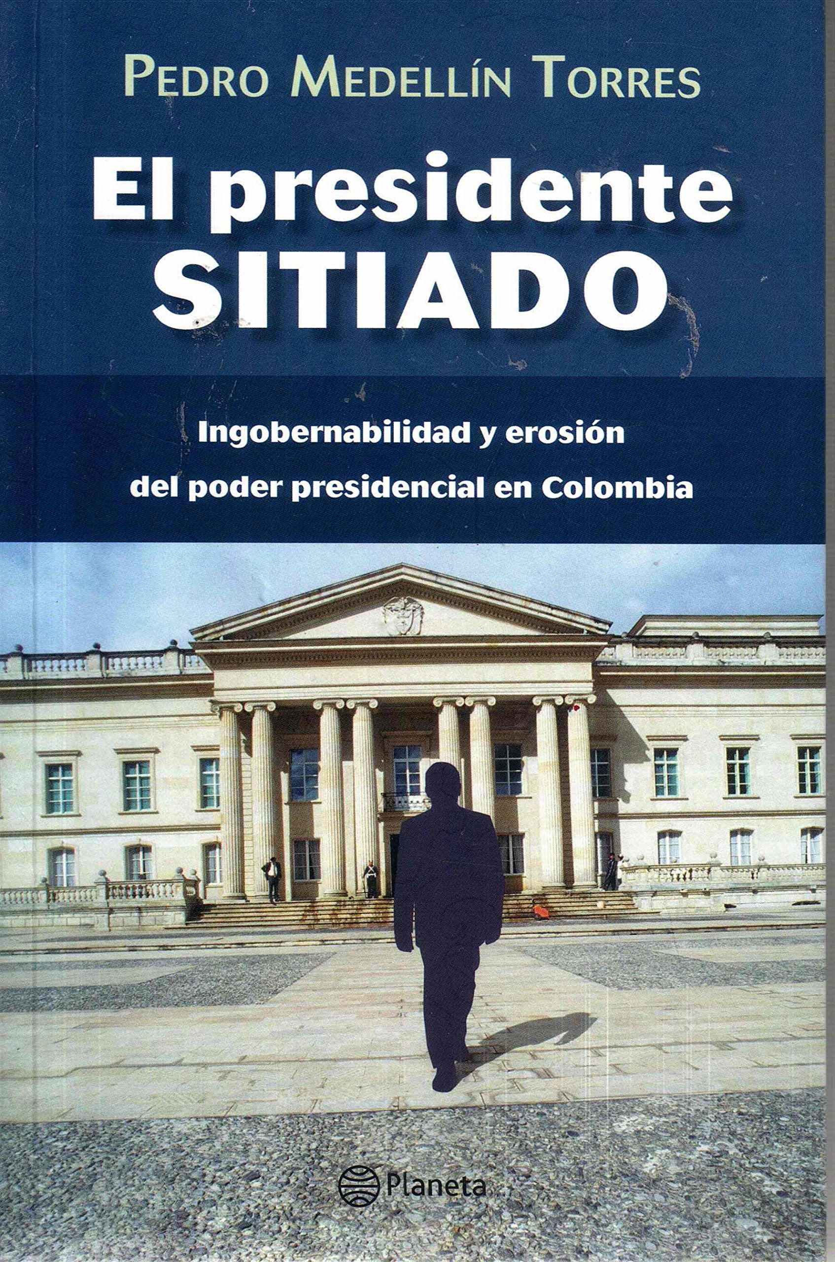 EL PRESIDENTE SITIADO - 1