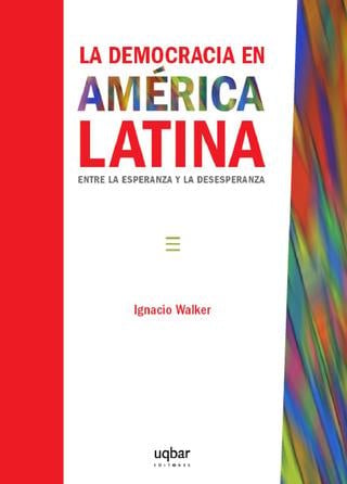 LA DEMOCRACIA EN AMÉRICA LATINA - 1