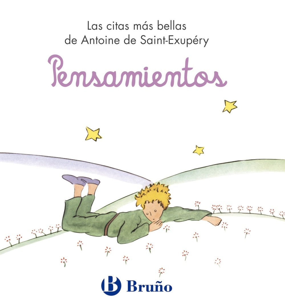PENSAMIENTOS: LAS CITAS MÁS BELLAS DE ANTOINE DE SAINT-EXUPÉRY - 1
