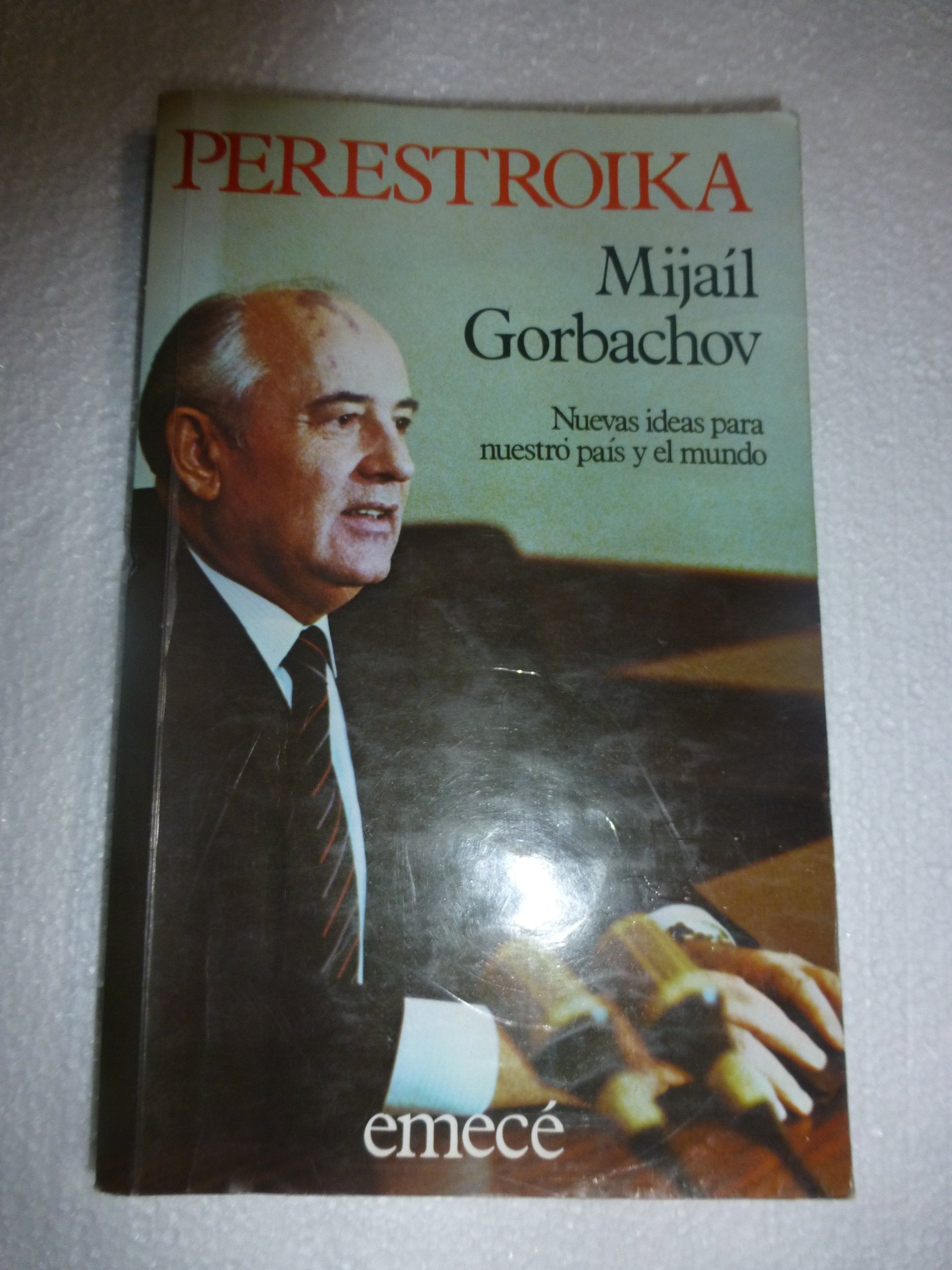 PERESTROIKA: NUEVAS IDEAS PARA NUESTRO PAIS Y EL MUNDO - 1