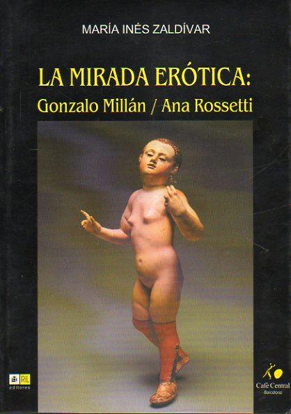 LA MIRADA EROTICA EN ALGUNOS POEMAS DE ANA ROSSETTI Y GONZALO MILLAN - 1