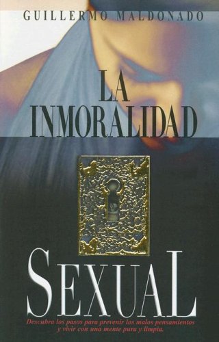 LA IMMORALIDAD SEXUAL - 1