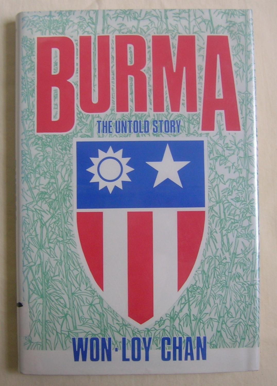 BURMA: THE UNTOLD STORY - 1