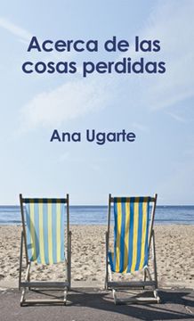ACERCA DE LAS COSAS PERDIDAS - 1