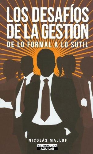 LOS DESAFÍOS DE LA GESTIÓN - 1