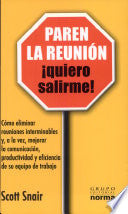 PAREN LA REUNIÓN ¡QUIERO SALIRME! - 1