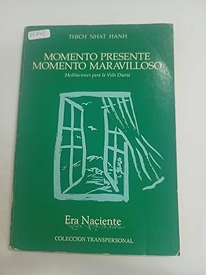 MOMENTO PRESENTE, MOMENTO MARAVILLOSO - 1