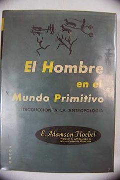 EL HOMBRE EN EL MUNDO PRIMITIVO - 1