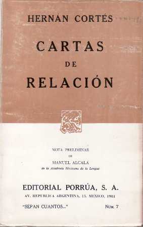 CARTAS DE RELACION. NOTA PRELIMINAR DE MANUEL ALCALA - 1